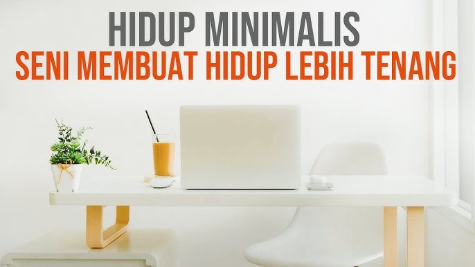 Tren Hidup Minimalis di Kalangan Anak Muda Indonesia 2025: Hidup Sederhana, Pikiran Lega